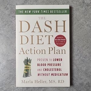 The DASH DIET Action Plan Book by Marla Heller, MS, RD